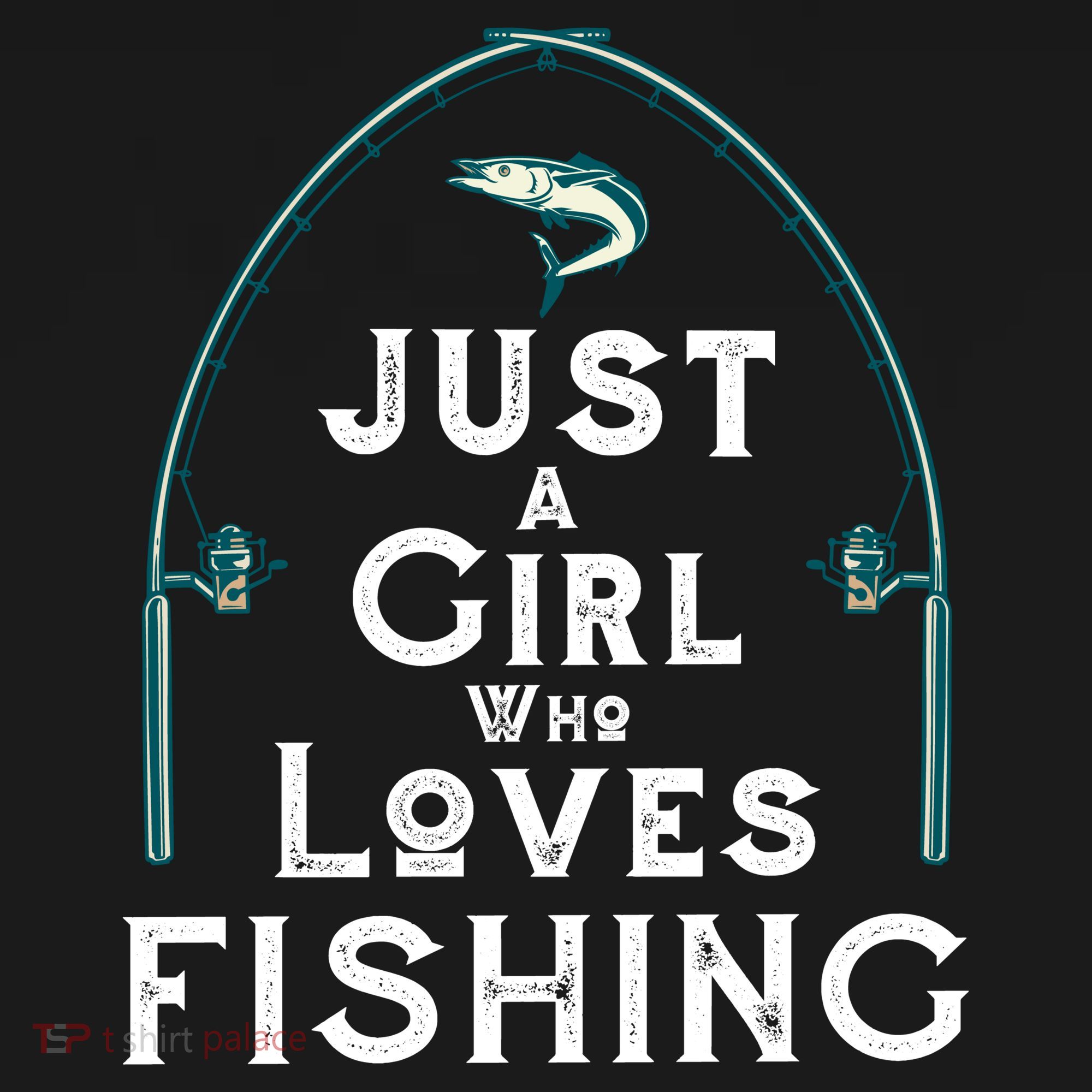 Just A Girl Who Loves Fishing T-Shirt