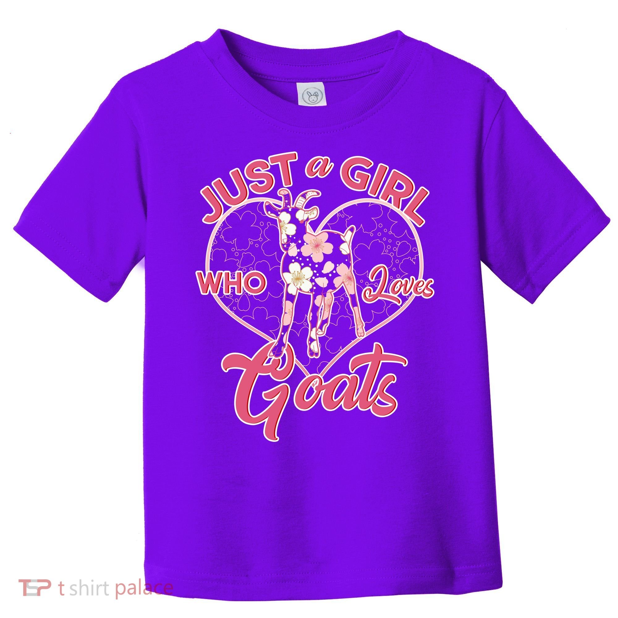 Just A Girl Who Loves Goats Toddler T-Shirt