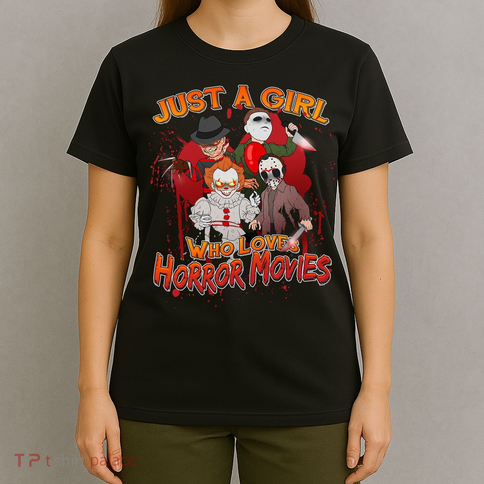 Just A Girl Who Loves Horror Movies T-Shirt