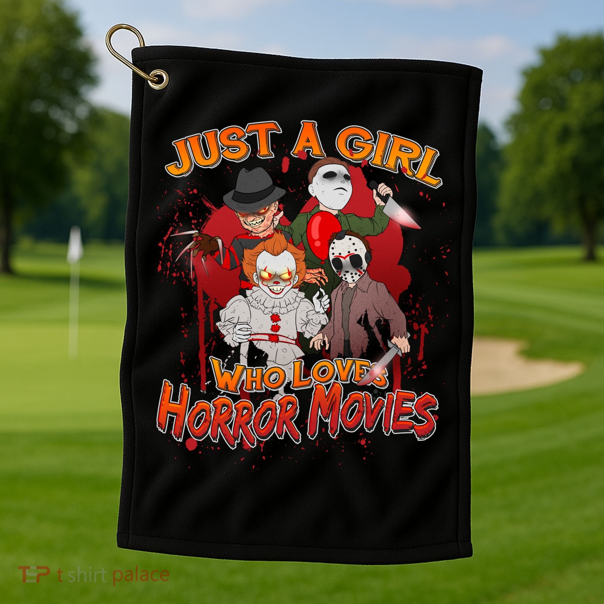 Just A Girl Who Loves Horror Movies Golf Towel