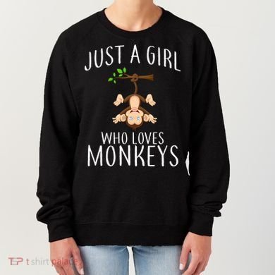 Just A Girl Who Loves Monkeys Women's Sweatshirt