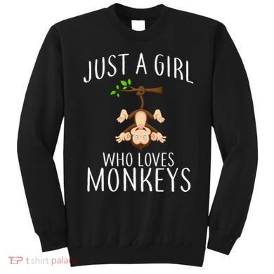 Just A Girl Who Loves Monkeys Sweatshirt