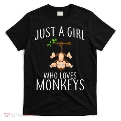 Just A Girl Who Loves Monkeys T-Shirt
