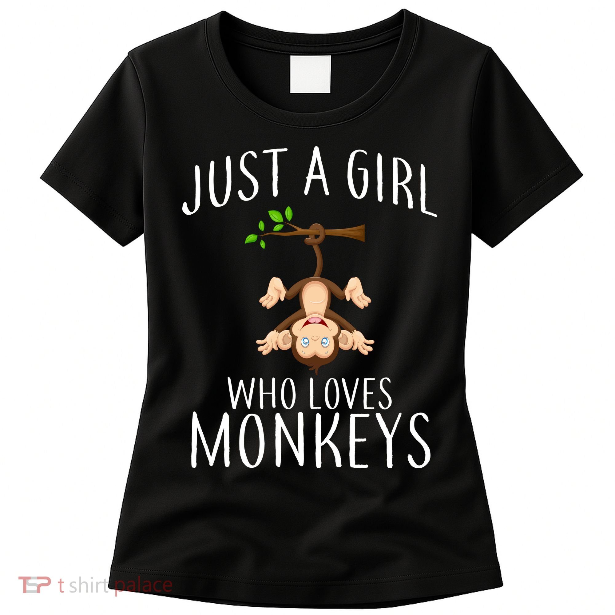 Just A Girl Who Loves Monkeys Women's T-Shirt