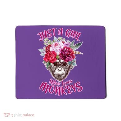 Just A Girl Who Loves Monkeys Cute Mousepad