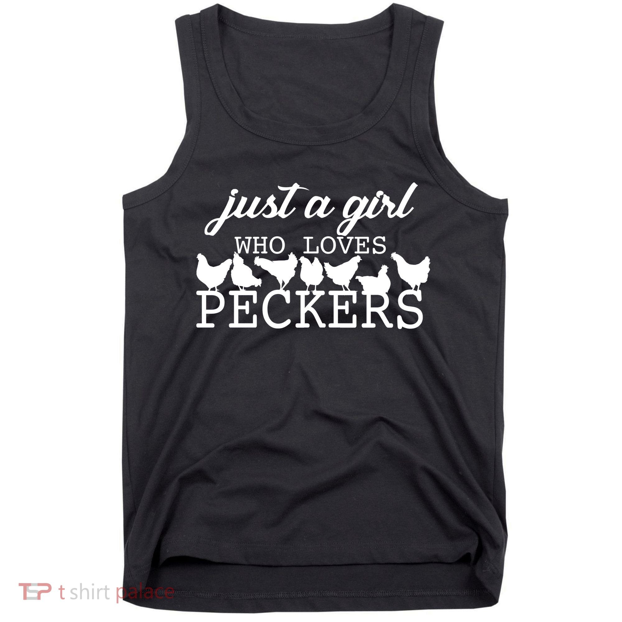Just A Girl Who Loves Peckers Tank Top