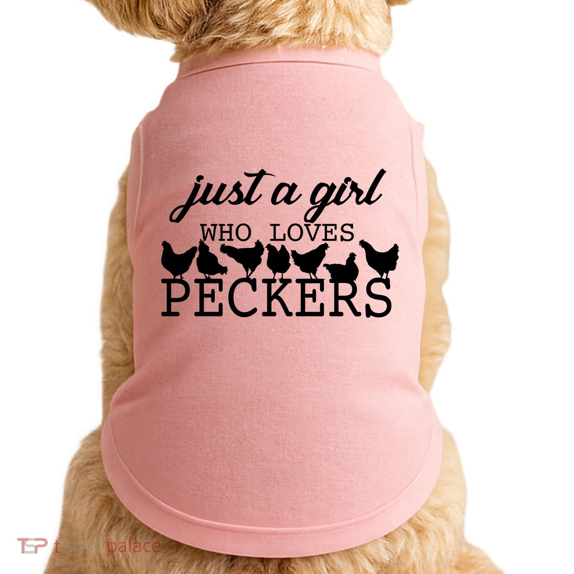 Just A Girl Who Loves Peckers Doggie Tank