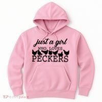 Just A Girl Who Loves Peckers Hoodie thumb 0