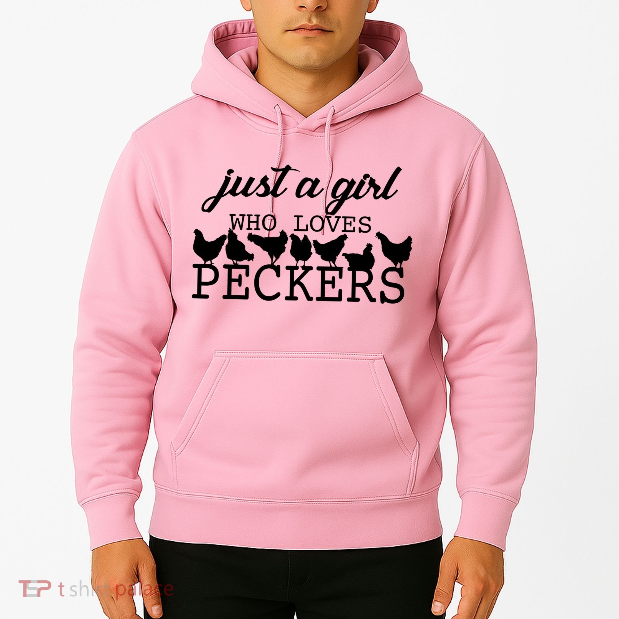 Just A Girl Who Loves Peckers Hoodie