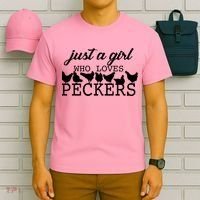 Just A Girl Who Loves Peckers T-Shirt thumb 6