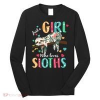 Just A Girl Who Loves Sloths Long Sleeve Shirt thumb 0