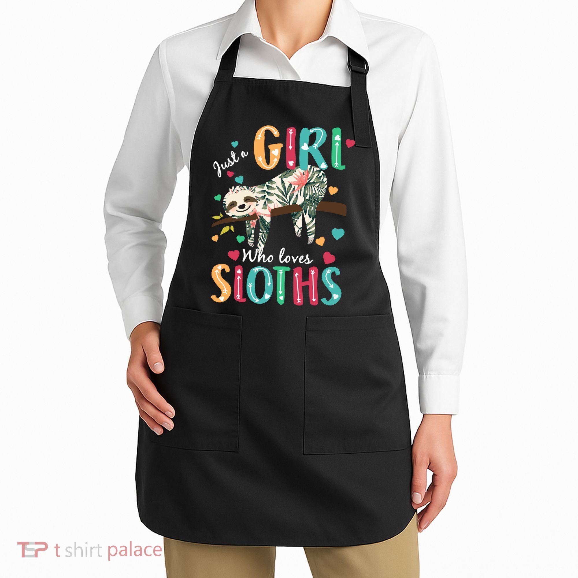 Just A Girl Who Loves Sloths Apron