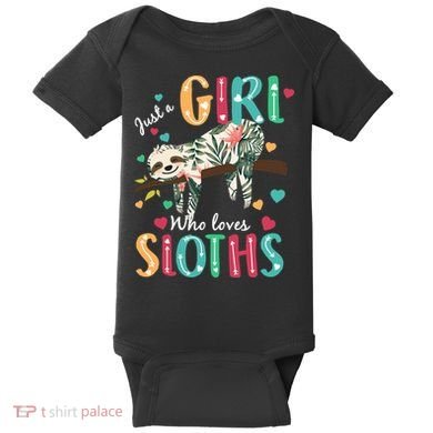 Just A Girl Who Loves Sloths Baby Bodysuit