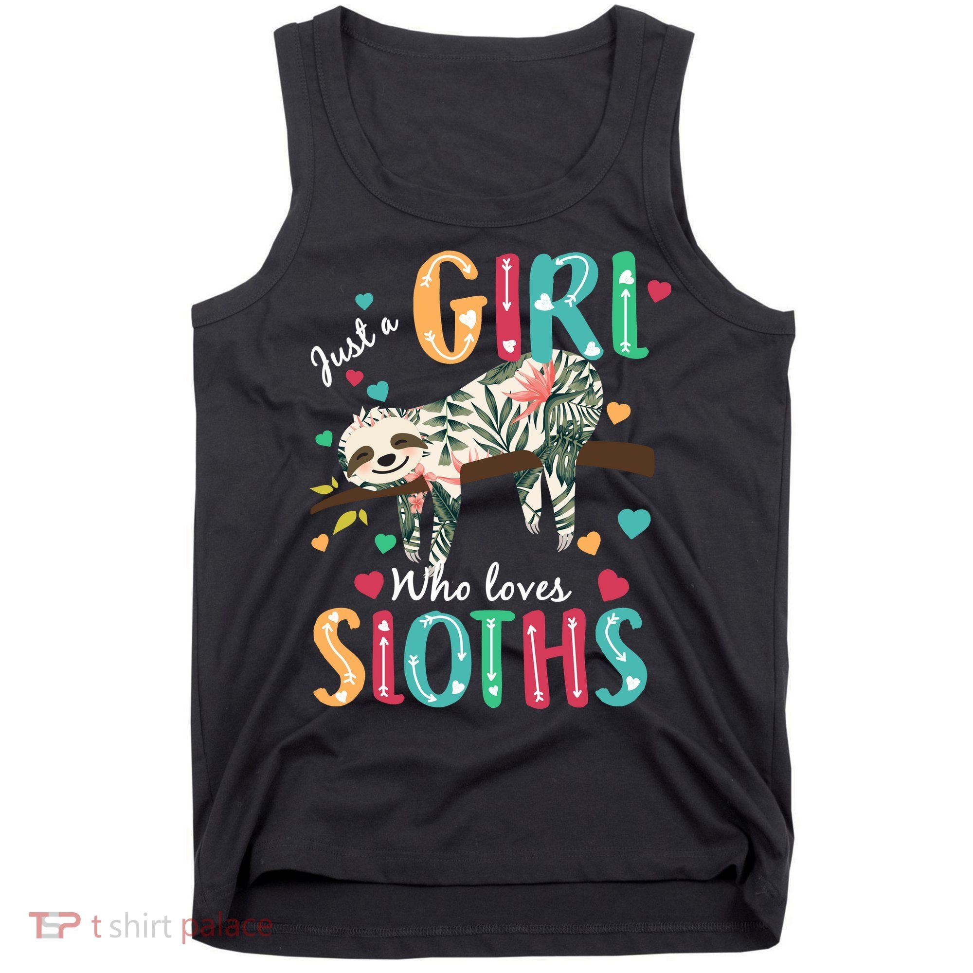 Just A Girl Who Loves Sloths Tank Top