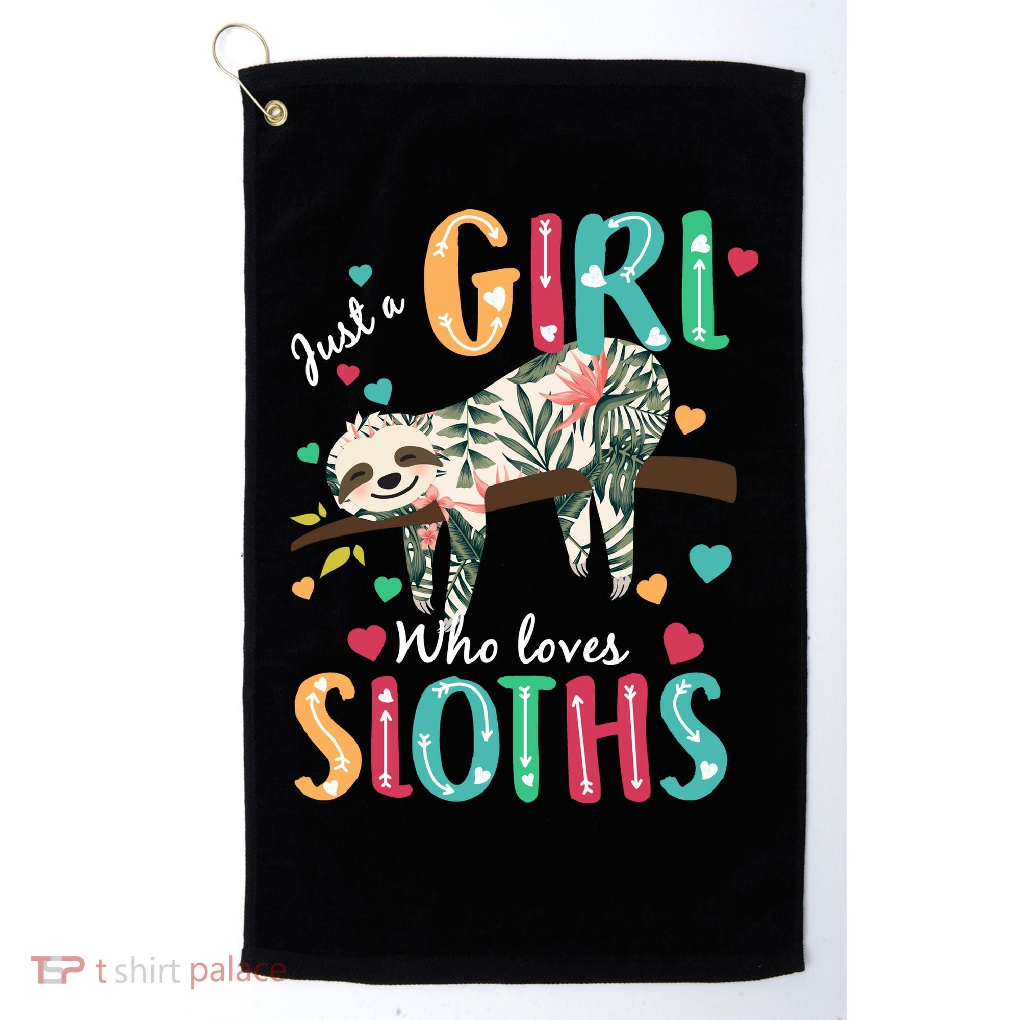 Just A Girl Who Loves Sloths Golf Towel
