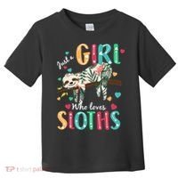 Just A Girl Who Loves Sloths Toddler T-Shirt thumb 0