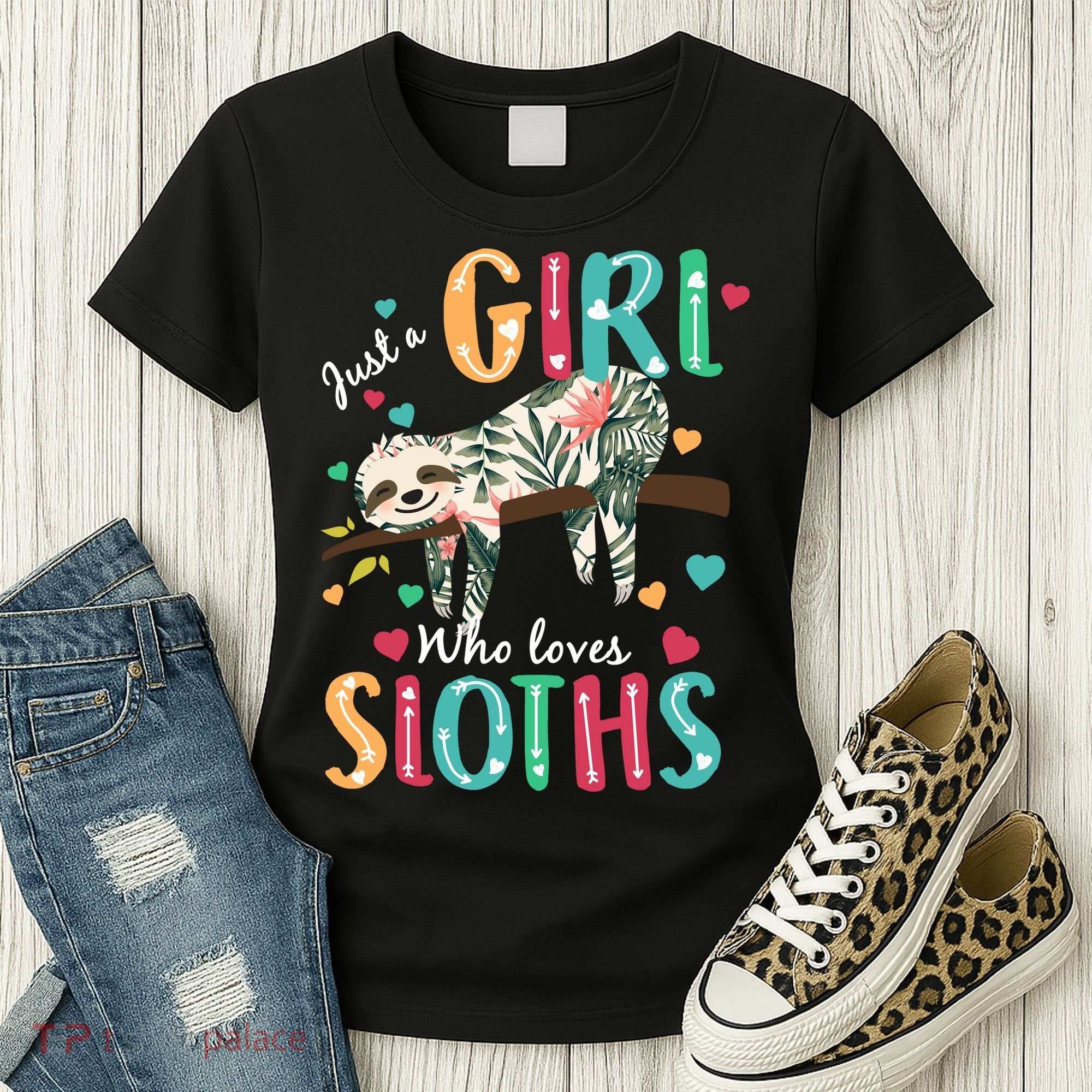 Just A Girl Who Loves Sloths Women's T-Shirt