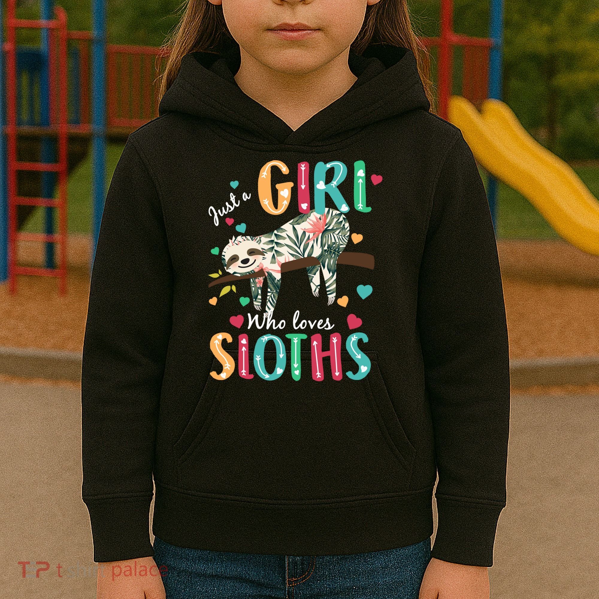 Just A Girl Who Loves Sloths Kids Hoodie