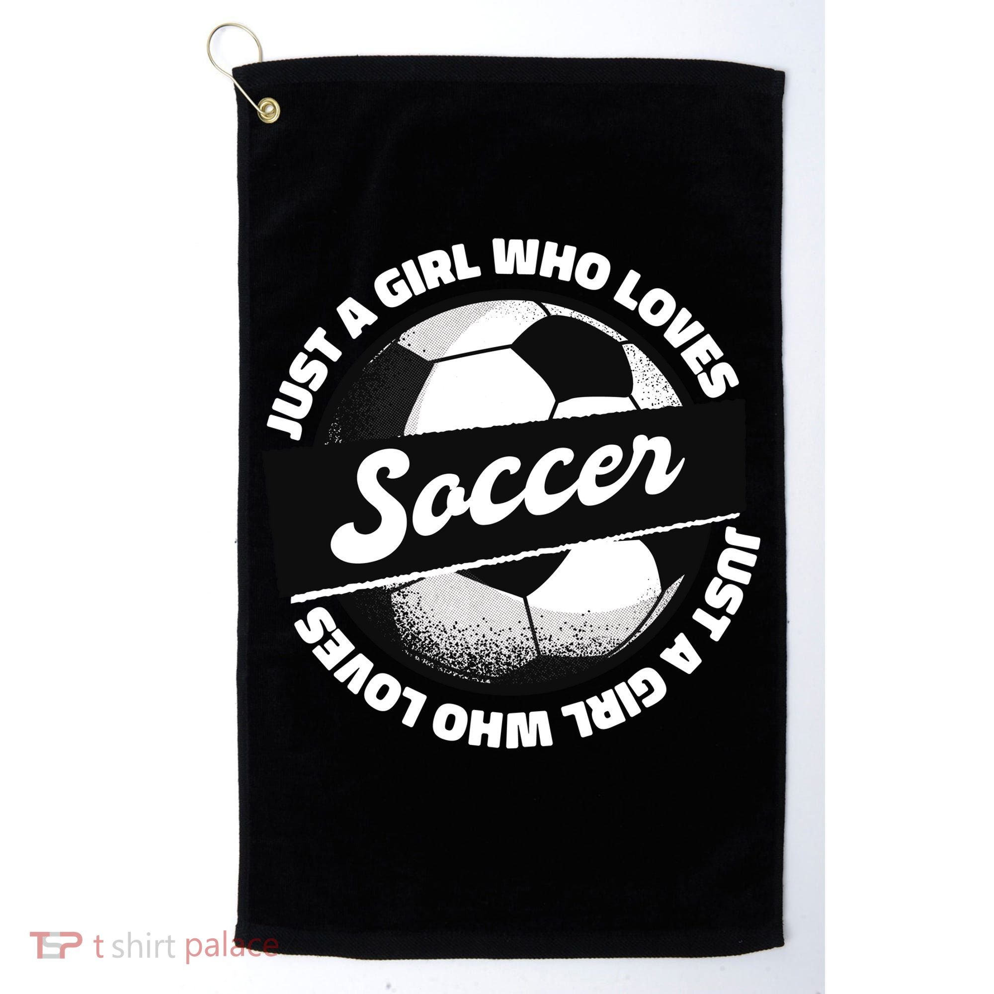 Just A Girl Who Loves Soccer Golf Towel