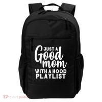 Just A Good Mom With A Hood Playlist Backpack thumb 0