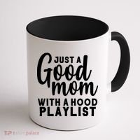 Just A Good Mom With A Hood Playlist Coffee Mug thumb 1