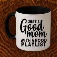 Just A Good Mom With A Hood Playlist Coffee Mug thumb 2