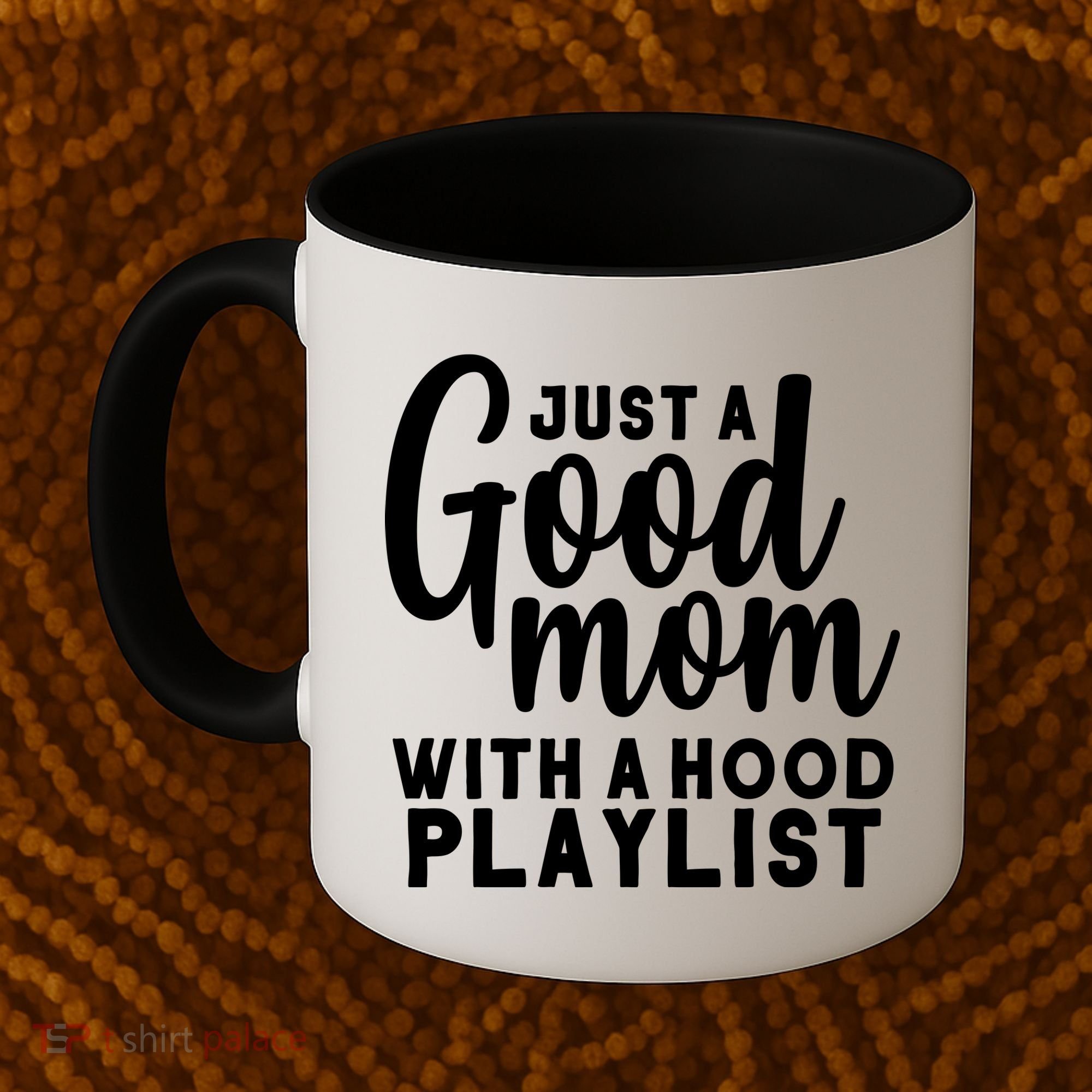Just A Good Mom With A Hood Playlist Coffee Mug