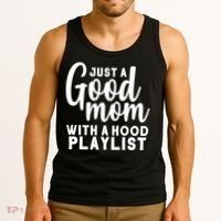 Just A Good Mom With A Hood Playlist Tank Top thumb 3