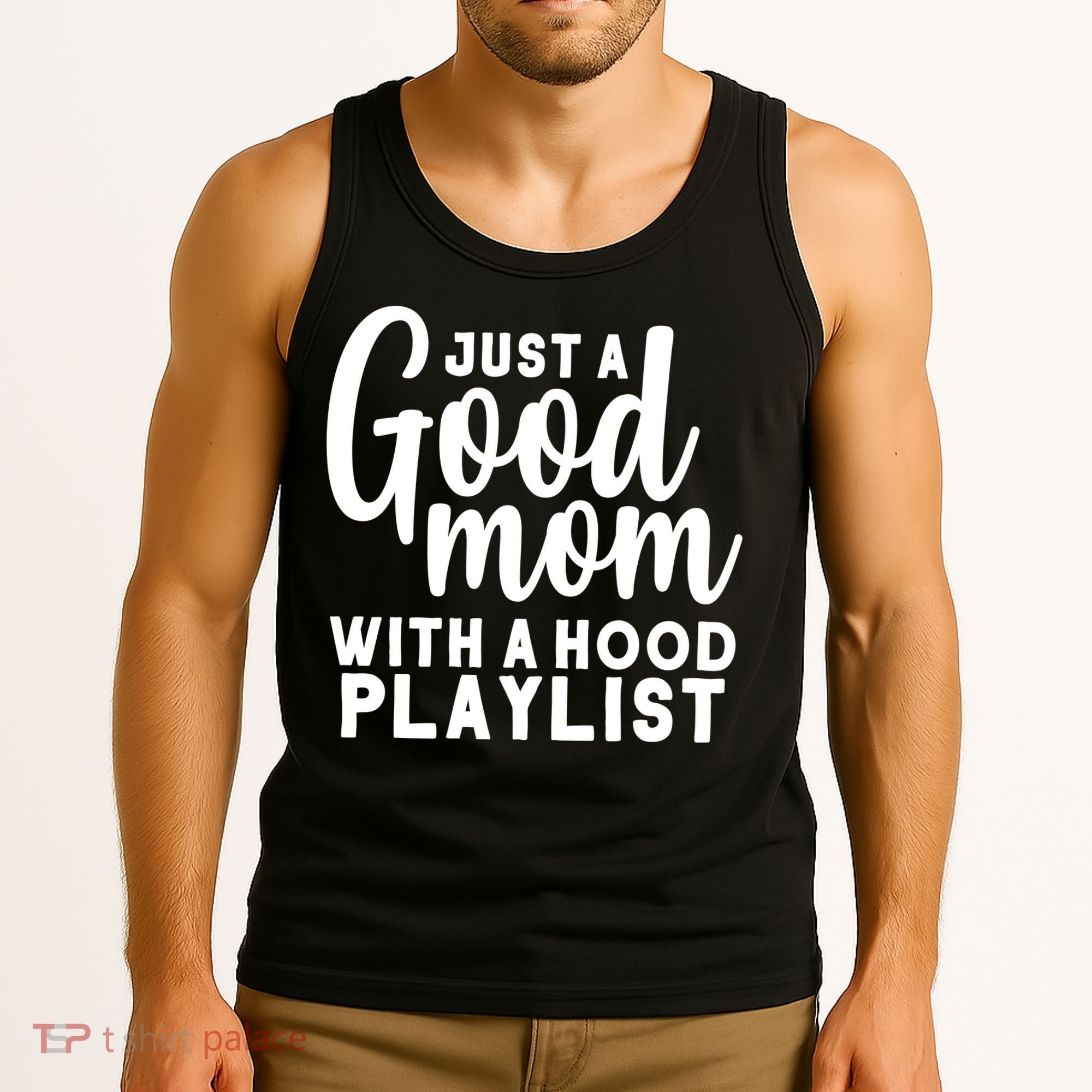 Just A Good Mom With A Hood Playlist Tank Top