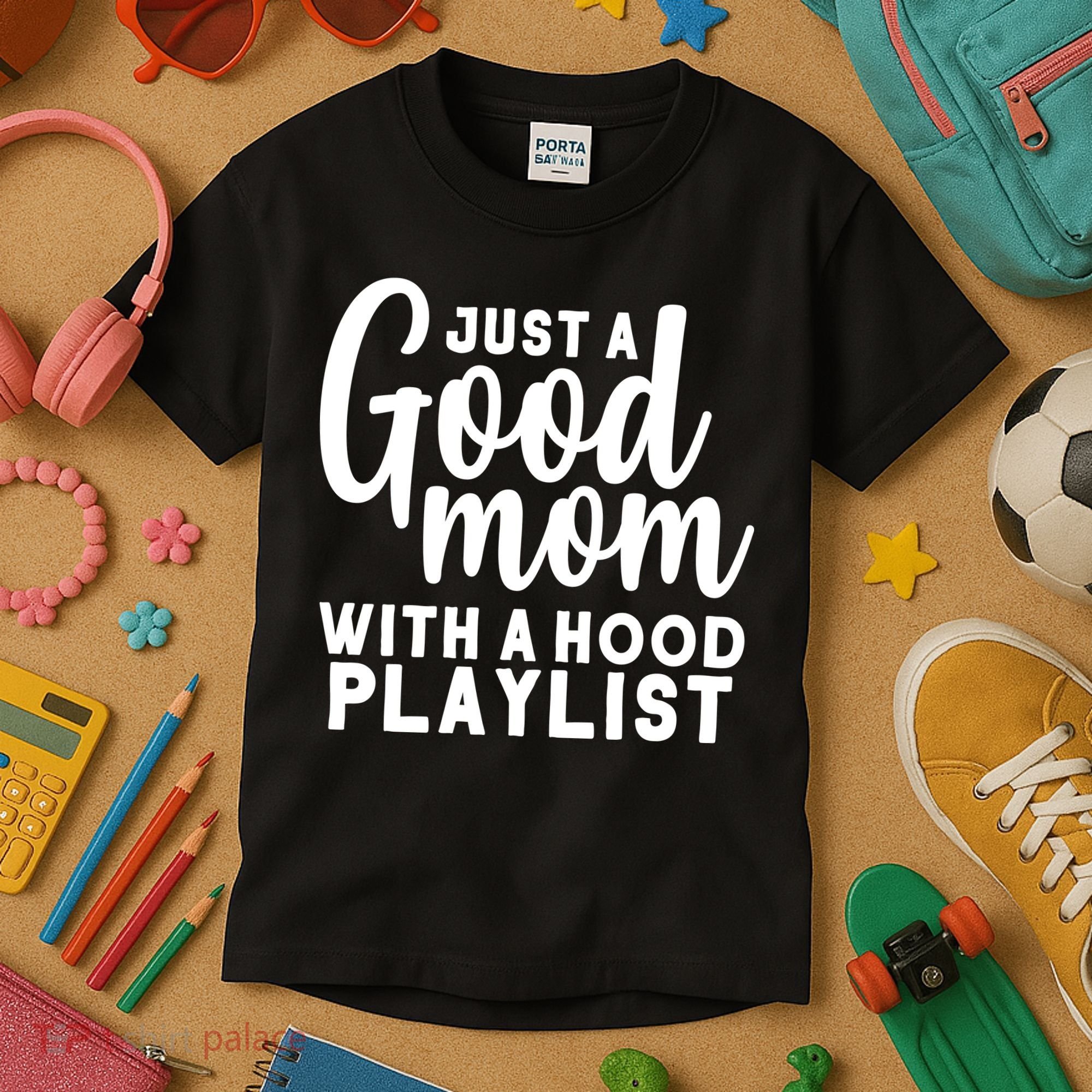 Just A Good Mom With A Hood Playlist Kids T-Shirt