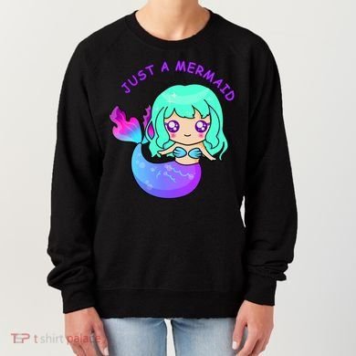 Just A Mermaid Women's Sweatshirt