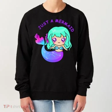 Just A Mermaid Women's Sweatshirt