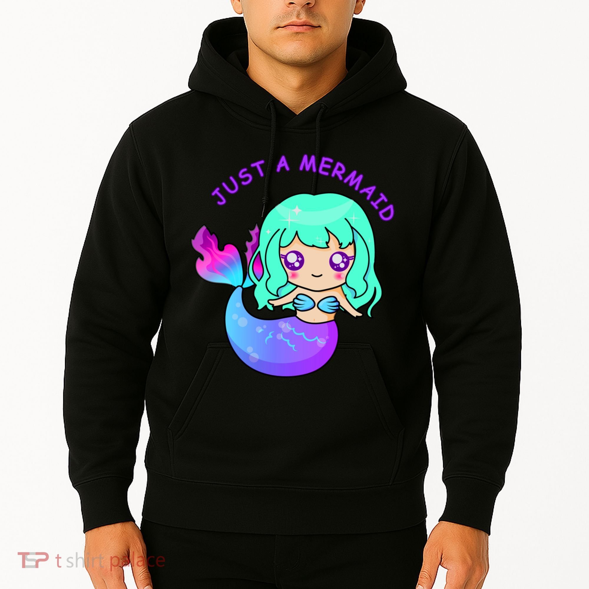 Just A Mermaid Hoodie