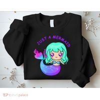 Just A Mermaid Sweatshirt thumb 2