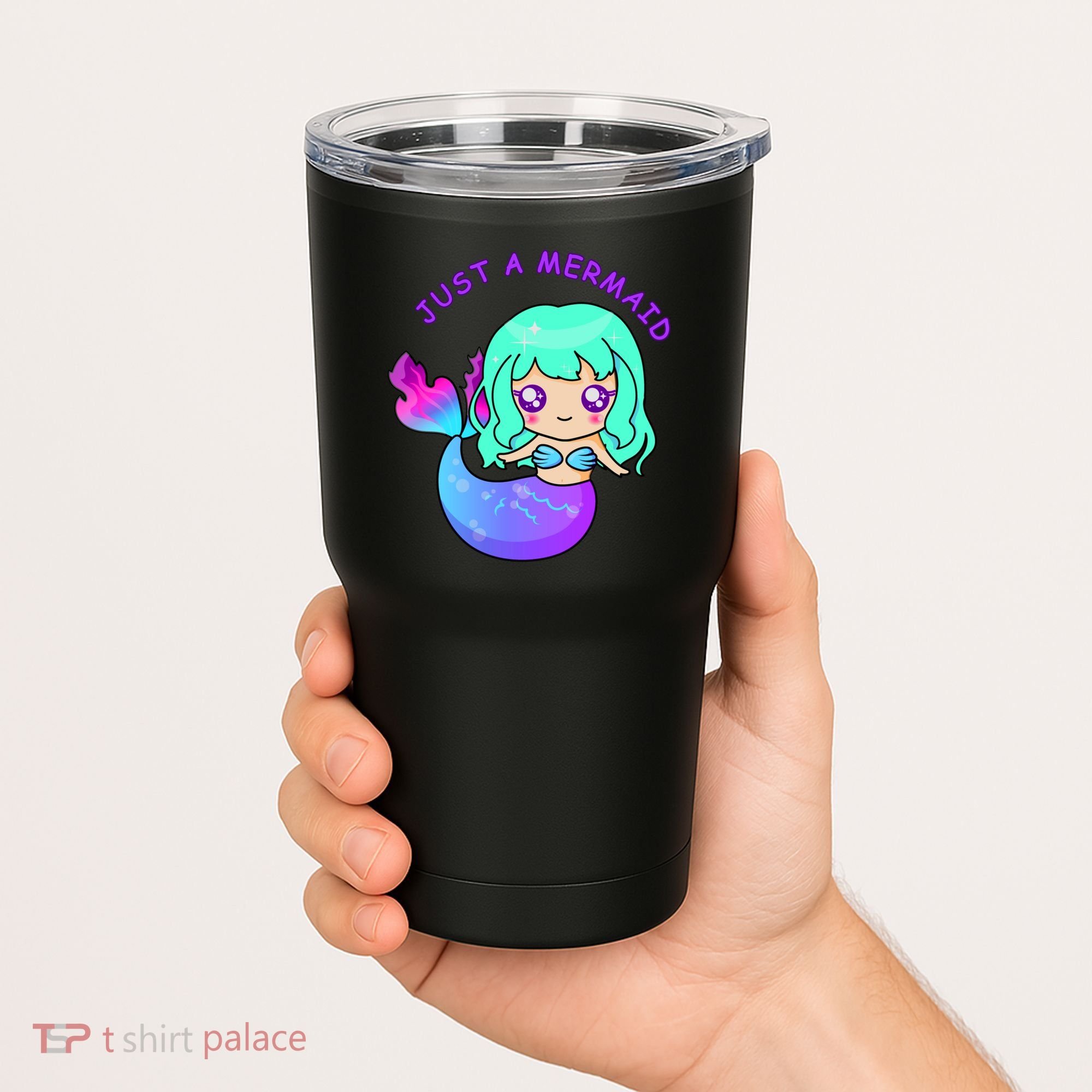 Just A Mermaid Tumbler
