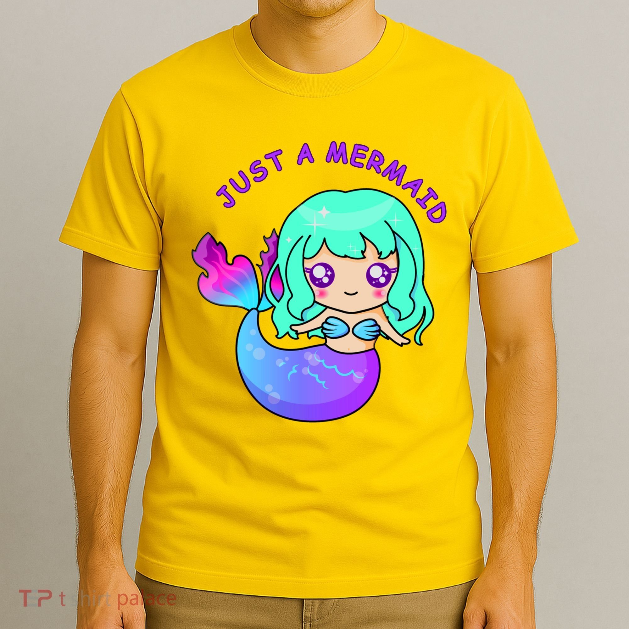 Just A Mermaid T-Shirt