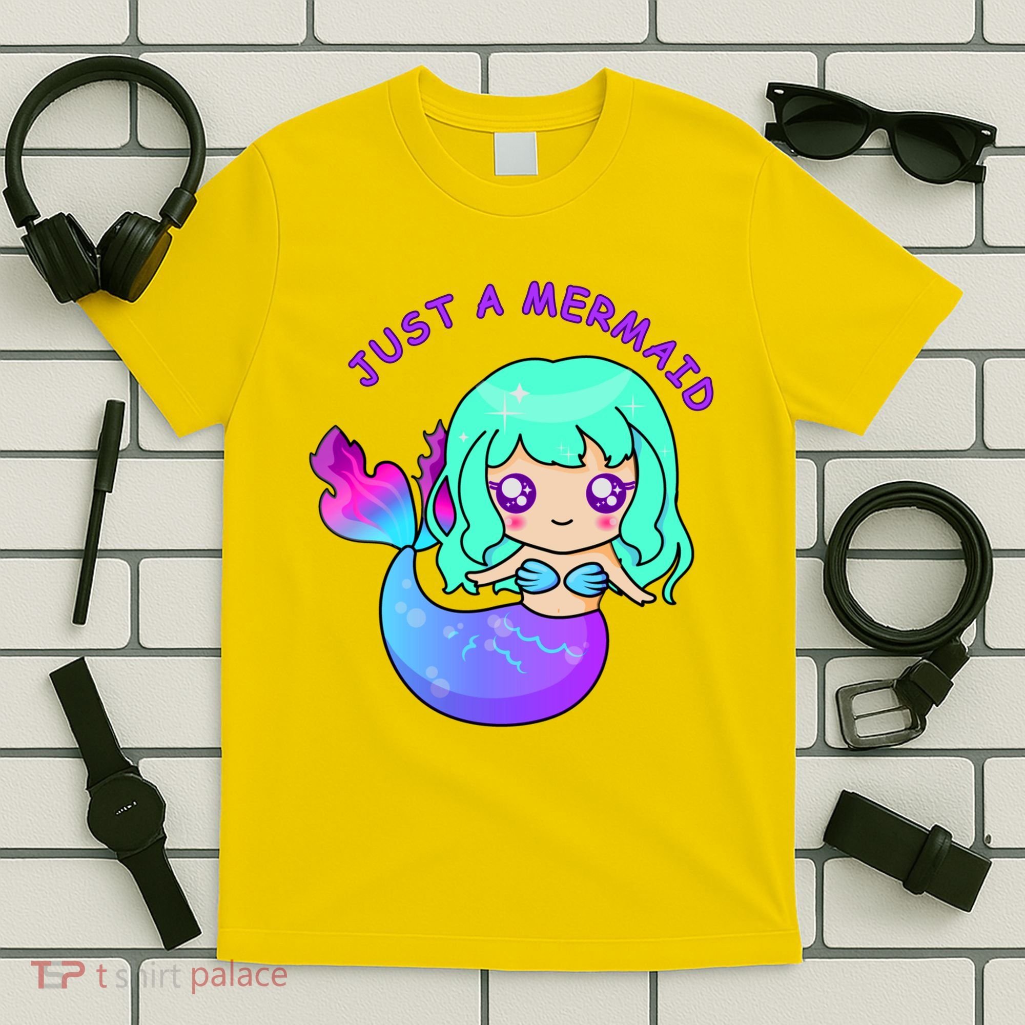 Just A Mermaid T-Shirt