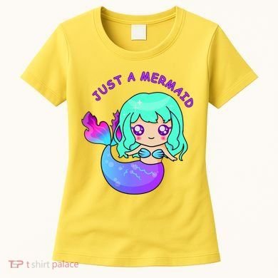 Just A Mermaid Women's T-Shirt