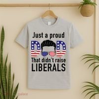 Just A Proud Dad That Didn't Raise Liberals T-Shirt thumb 2