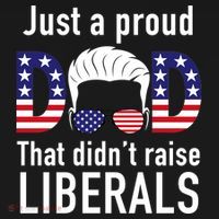 Just A Proud Dad That Didn't Raise Liberals Apron thumb 3