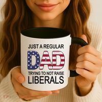 Just a Regular Dad Trying Not To Raise Liberals Coffee Mug thumb 3