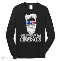 Just A Regular Dad Trying Not To Raise Liberals Hipster Dad Long Sleeve Shirt thumb 0