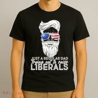Just A Regular Dad Trying Not To Raise Liberals Hipster Dad T-Shirt thumb 3
