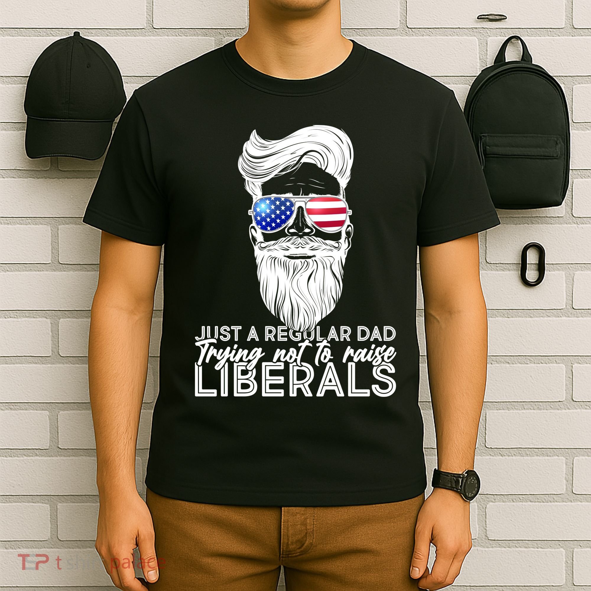 Just A Regular Dad Trying Not To Raise Liberals Hipster Dad T-Shirt