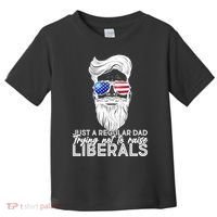 Just A Regular Dad Trying Not To Raise Liberals Hipster Dad Toddler T-Shirt thumb 0