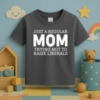 Just A Regular Mom Trying Not To Raise Liberals Toddler T-Shirt thumb 3