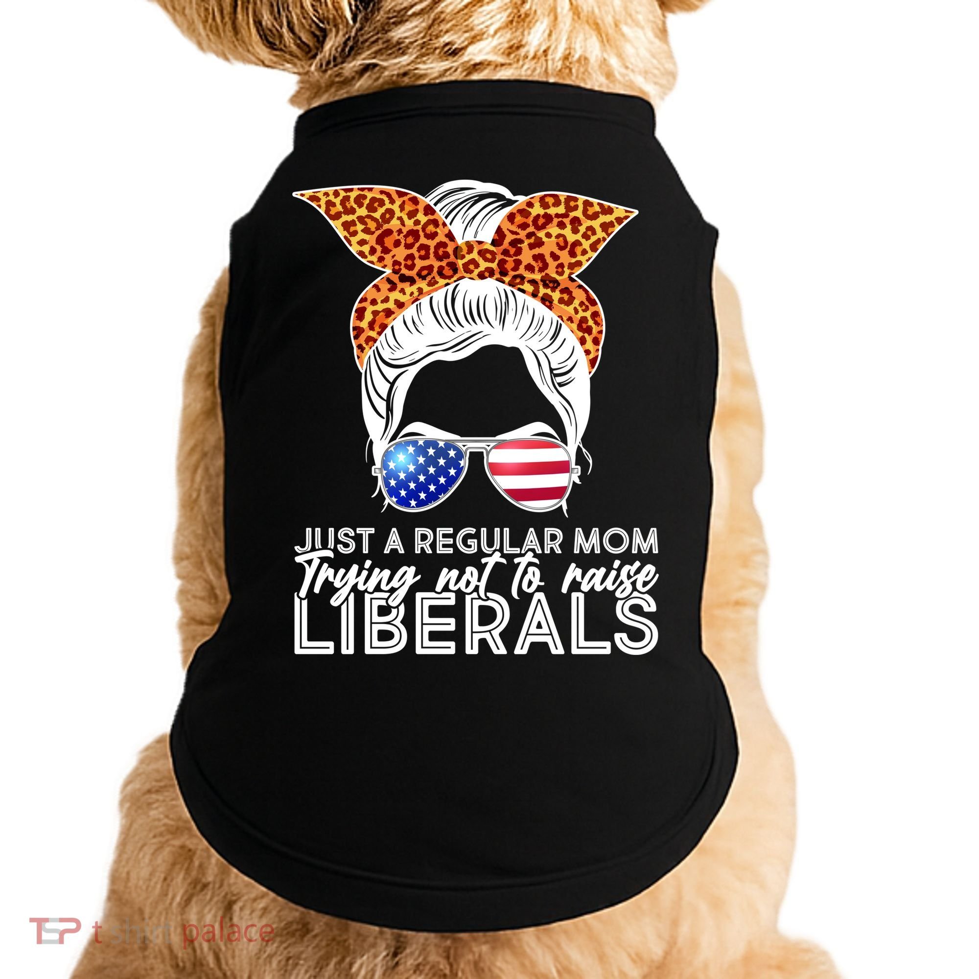 Just A Regular Mom Trying Not To Raise Liberals Hipster Mom Doggie Tank