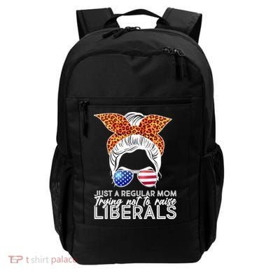 Just A Regular Mom Trying Not To Raise Liberals Hipster Mom Backpack