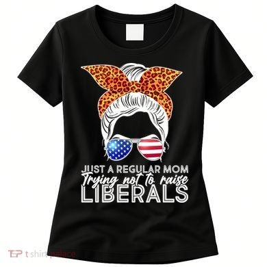 Just A Regular Mom Trying Not To Raise Liberals Hipster Mom Women's T-Shirt