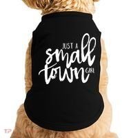 Just A Small Town Girl Doggie Tank thumb 0